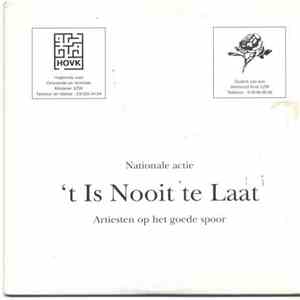 Artiesten Op Het Goede Spoor - 't Is Nooit Te Laat