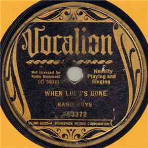 Bang Boys - When Lulu's Gone / Doin' It The Old Fashioned Way