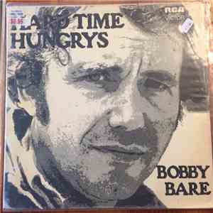 Bobby Bare - Hard Time Hungrys