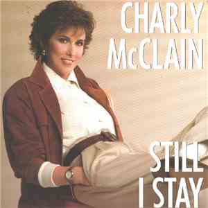 Charly McClain - Still I Stay