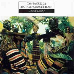 Chris McGregor, Brotherhood Of Breath - Country Cooking