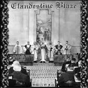 Clandestine Blaze - Deliverers Of Faith
