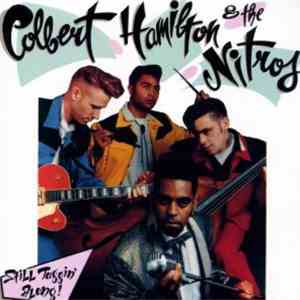 Colbert Hamilton & The Nitros - Still Taggin' Along!