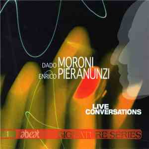 Dado Moroni, Enrico Pieranunzi - Live Conversations
