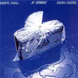 Daryl Hall & John Oates - X-Static