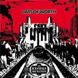 Days Of Worth - The Western Mechanism