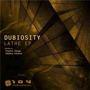 Dubiosity - Lathe EP