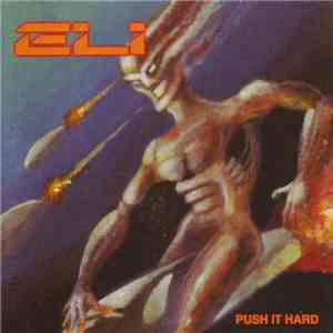Eli  - Push It Hard