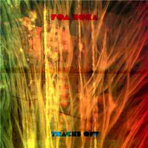 Foa Hoka - Tracks Off EP