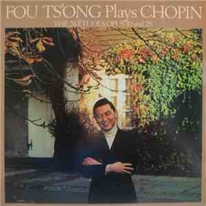 Fou Ts'ong, Chopin - Chopin The 24 Etudes, Opus 10 & 25