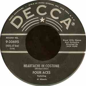 Four Aces - Heartache In Costume / Two Arms, Two Lips, One Heart!