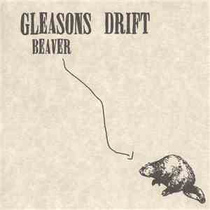 Gleasons Drift - Beaver