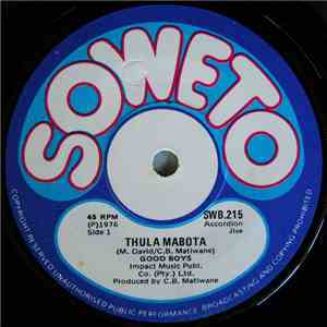 Good Boys  - Thula Mabota / Thula Mabota II
