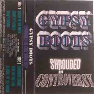 Gypsy Boots - Shrouded In Controversy