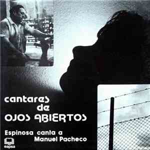 Hermanos Espinosa - Cantares De Ojos Abiertos - Espinosa Canta A Manuel Pac ...