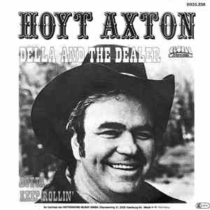 Hoyt Axton - Della And The Dealer