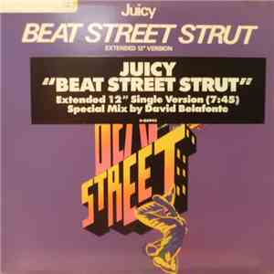 Juicy - Beat Street Strut