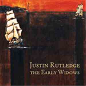 Justin Rutledge - The Early Widows