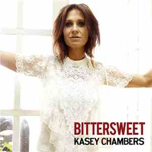 Kasey Chambers - Bittersweet