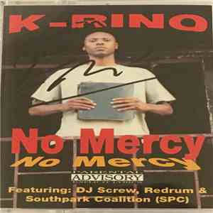 K-Rino - No Mercy
