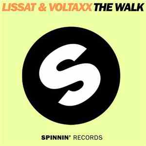 Lissat & Voltaxx - The Walk