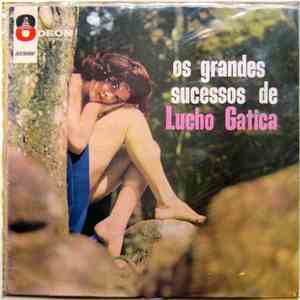 Lucho Gatica - Os Grandes Sucessos De Lucho Gatica