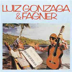 Luiz Gonzaga & Fagner - Luiz Gonzaga & Fagner