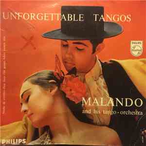 Malando And His Tango Orchestra - Unforgettable Tangos