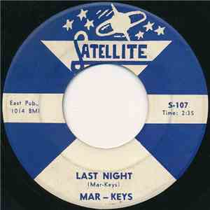 Mar-Keys - Last Night / Night Before