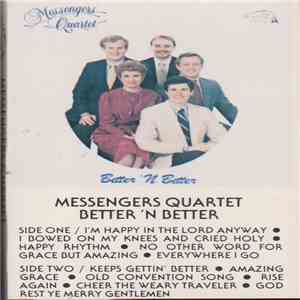 Messengers Quartet - Better 'N Better