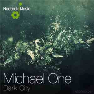 Michael One - Dark City