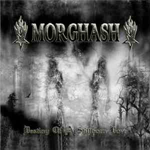 Morghash - Destiny Of A Stillborn Dove