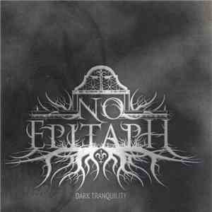 No Epitaph - Dark Tranquility