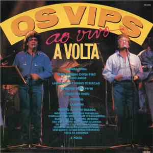 Os Vips - A Volta: Ao Vivo