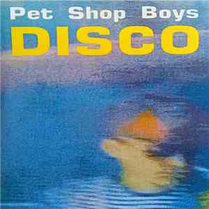 Pet Shop Boys - Disco
