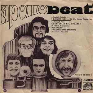 Petr Spálený, Apollobeat Jana Spáleného - Podivný Hry Lidí / Kdybych Já Byl ...
