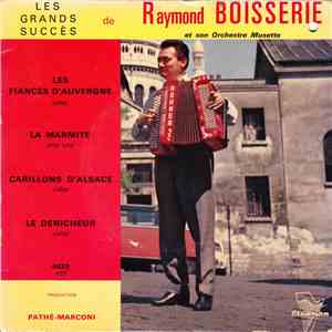 Raymond Boisserie Et Son Orchestre Musette - Les Fiancés D'Auvergne • La Ma ...