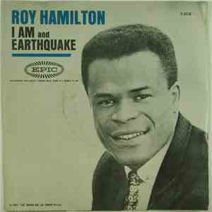 Roy Hamilton - Earthquake / I Am
