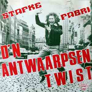 Stafke Fabri - D'n Antwaarpsen Twist