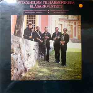 Stockholms Filharmonikers Blåsarkvintett, Lars-Erik Larsson, Torbjörn Lundquist, Karl-Erik Welin, Bo Nilsson - Volym II