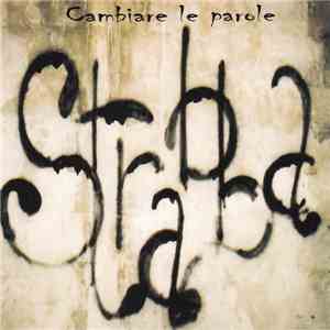 Strabba - Cambiare Le Parole