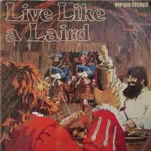 The 100 Pipers Band - Live Like A Laird