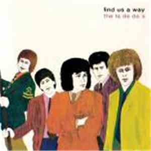 The La De Da's - Find Us A Way