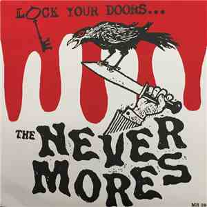 The Nevermores - Lock Your Doors...