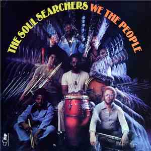 The Soul Searchers - We The People