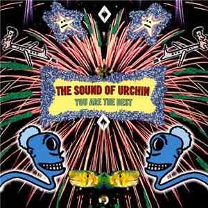The Sound Of Urchin - You Are The Best
