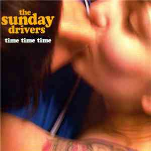 The sunday drivers - Time time time