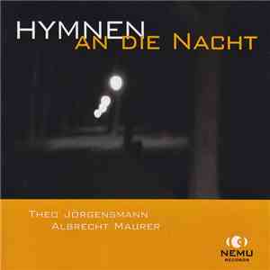 Theo Jörgensmann, Albrecht Maurer - Hymnen An Die Nacht
