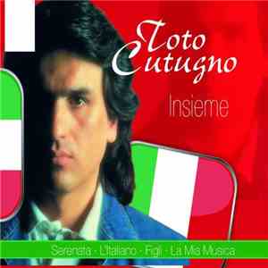 Toto Cutugno - Insieme