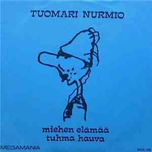 Tuomari Nurmio - Miehen Elämää